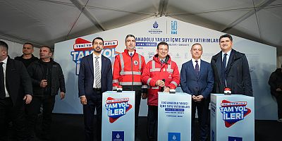 İSKİ'den Anadolu Yakası'na 600 Milyon Liralık  İçme Suyu Yatırımı